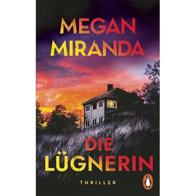 Die Lügnerin, Taschenbuch von Megan Miranda, Penguin