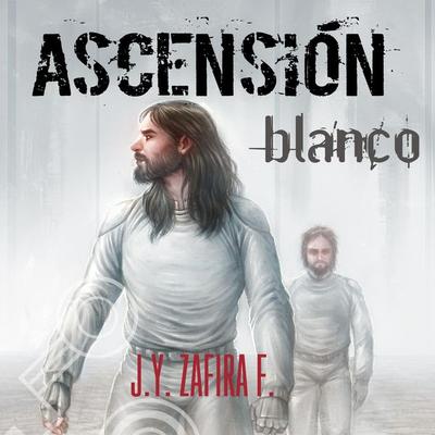 Ascensión - Blanco - J.Y. Zafira F., Audio, 9789179210908