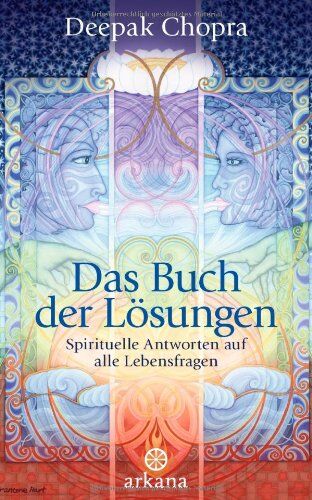 Deepak Chopra - Das Buch der Lösungen: Spirituelle Antworten auf alle Lebensfragen - Preis vom 17.10.2026 19:25:27 h
