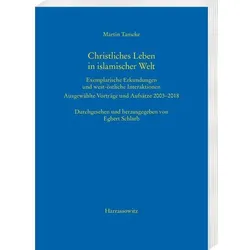Christliches Leben in islamischer Welt, Fachbücher von Martin Tamcke
