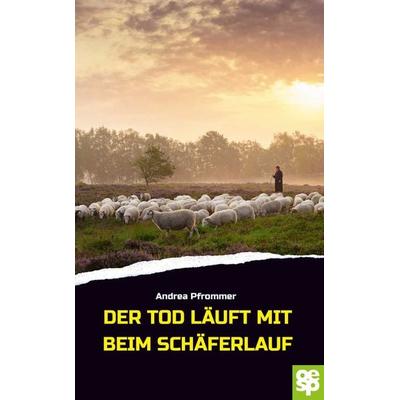 Der Tod läuft mit beim Schäferlauf, Taschenbuch von Andrea Pfrommer, Oertel u. Spörer, 978-3-96555-139-8