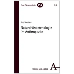 Naturphänomenologie im Anthropozän, Sachbücher von Jens Soentgen