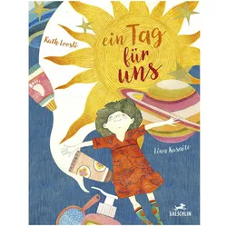 Loosli:Ein Tag für uns, Kinderbücher von Ruth Loosli