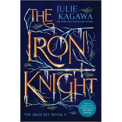 The Iron Knight Special Edition, Taschenbuch von Julie Kagawa, Inkyard Press