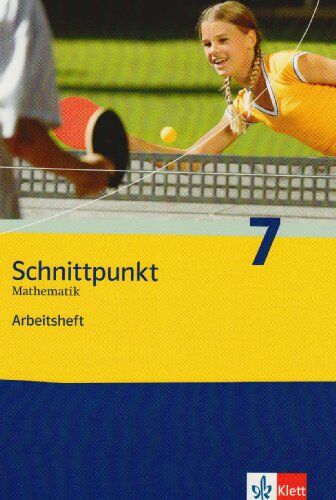 Schnittpunkt. Mathematik für Realschulen (allgemeine Ausgabe): Schnittpunkt Mathematik - Neubearbeitung. 7. Schuljahr. Allgemeine Ausgabe: Arbeitsheft plus Lösungsheft: BD 7 - Preis vom 04.10.2026 03:51:26 h