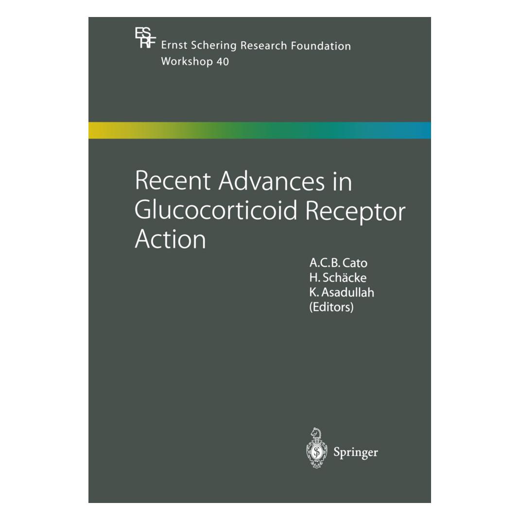 Springer Recent Advances in Glucocorticoid Receptor Action (Englisch, Softcover, A. Cato, H. Schaecke, K. Asadullah) (55530792)