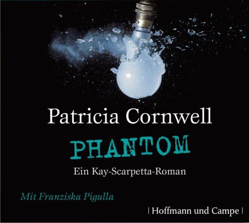 Patricia Cornwell - Phantom - Ein Kay-Scarpetta-Roman - Preis vom 11.10.2026 15:43:13 h