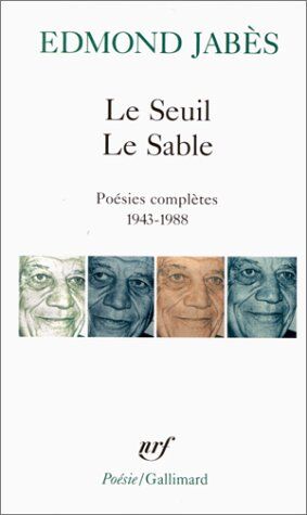 Edmond Jabès - Le Seuil. Le Sable : poésies complètes, 1943-1988 - Preis vom 01.10.2026 17:08:56 h