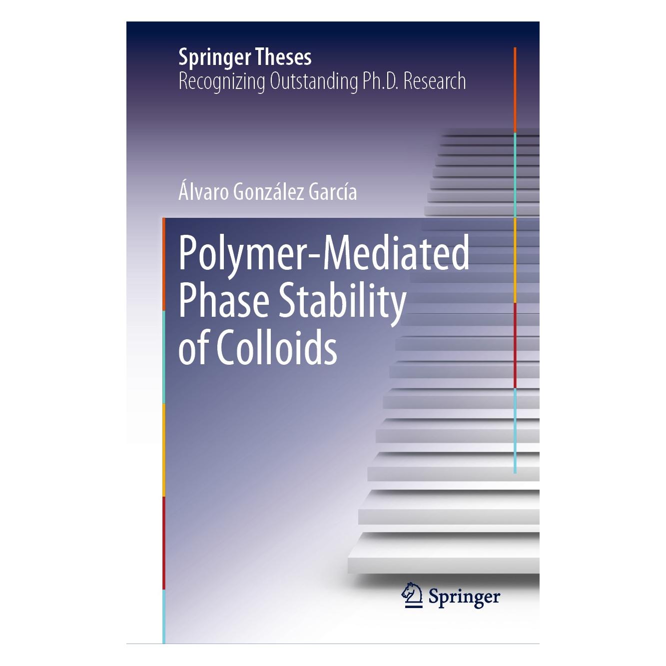 Springer Polymer-Mediated Phase Stability of Colloids (Englisch, Hardcover, Álvaro González García) (9783030336820)
