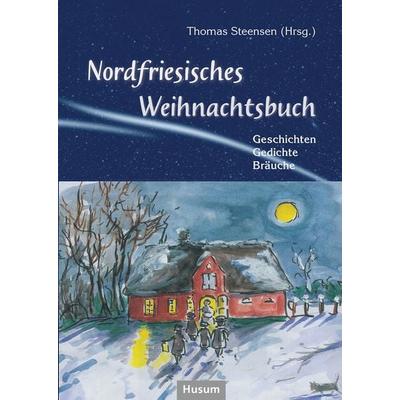 Nordfriesisches Weihnachtsbuch, Gebundene Ausgabe von , Husum Druck- und Verlagsgesellschaft, 978-3-89876-930-3