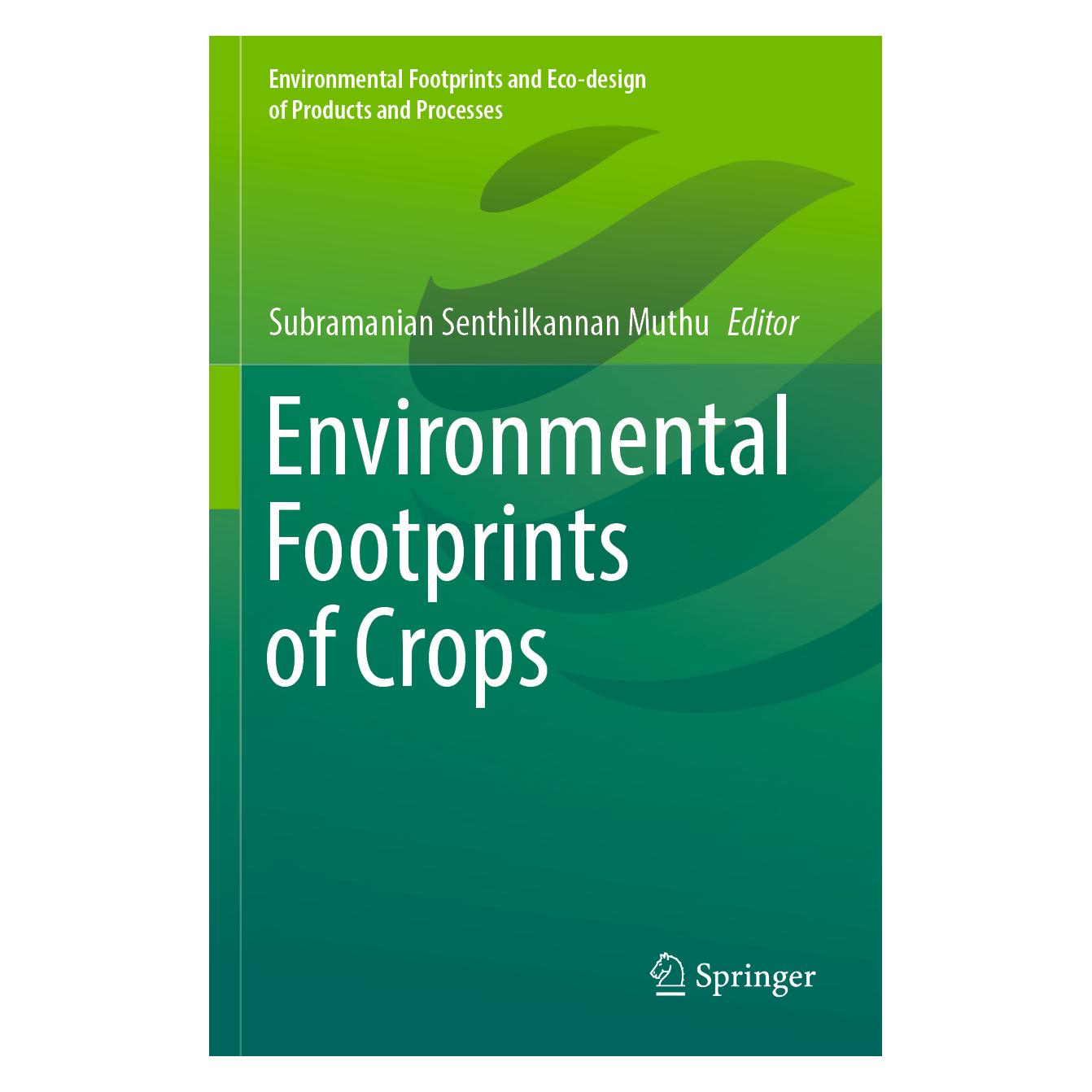 Springer Environmental Footprints of Crops (Englisch, Softcover, Senthilkannan Muthu, Subramanian Senthilkannan Muthu) (56949971)