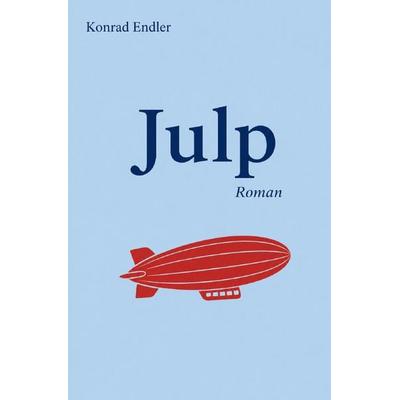 Julp, Taschenbuch von Konrad Endler, Epubli, 978-3-565-61433-2