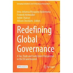 Redefining Global Governance, Fachbücher von Julien Chaisse, Frederik Heitmüller