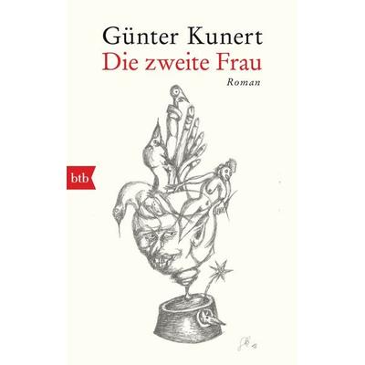 Die zweite Frau, Taschenbuch von Günter Kunert, btb