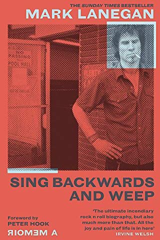Mark Lanegan - Sing Backwards and Weep: The Sunday Times Bestseller - Preis vom 10.10.2026 11:48:34 h