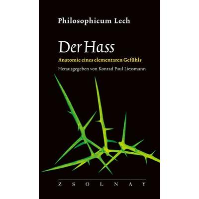 Der Hass, Taschenbuch von , Zsolnay, Paul, 978-3-552-07345-6