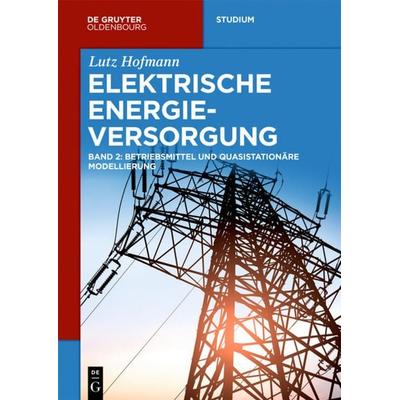 Betriebsmittel und quasistationäre Modellierung, Taschenbuch von Lutz Hofmann, De Gruyter Mouton, 978-3-11-054856-3