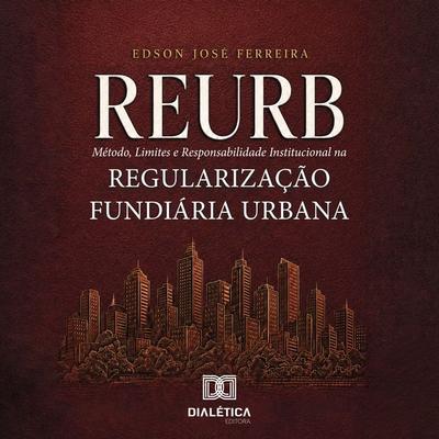 REURB - Edson José Ferreira, Audio, 9786528800247