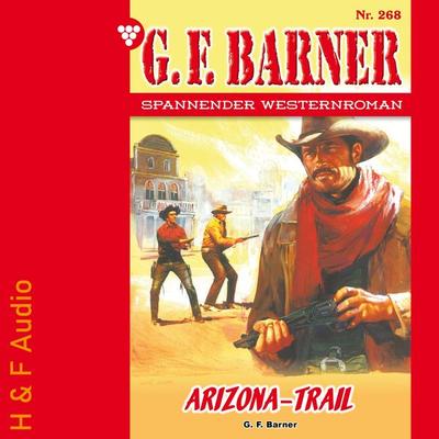 Arizona-Trail - G. F. Barner, Audio, 9783965198463
