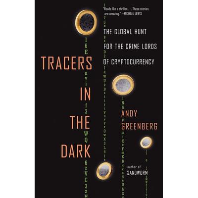 Tracers in the Dark, Taschenbuch von Andy Greenberg, Random House N.Y., 978-0-593-31561-3