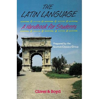 The Latin Language Handbook for Students Handbook for Students, A, Taschenbuch von Group,Scottish Classics, Pearson ELT, 978-0-05-004287-8
