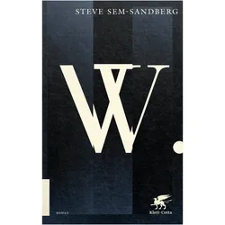 W, Belletristik von Steve Sem-Sandberg
