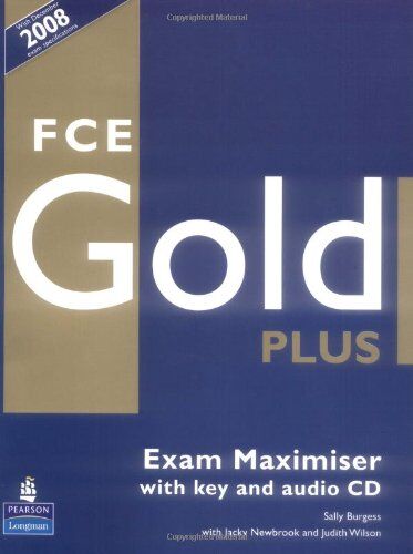 Sally Burgess - Fce Gold Plus Exam Maximiser with Key. Sally Burgess with Jacky Newbrook and Judith Wilson - Preis vom 09.10.2026 07:28:09 h