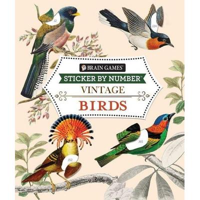 Brain Games - Sticker by Number - Vintage: Birds (28 Images to Sticker), Taschenbuch von Publications International Ltd,Brain Games,New Seasons,