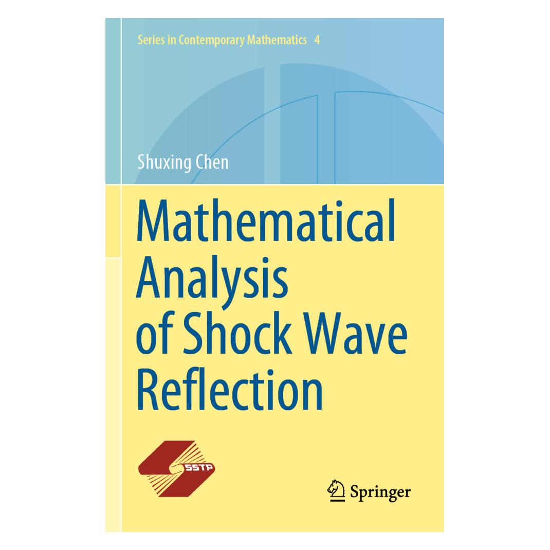 Springer Mathematical Analysis of Shock Wave Reflection (Englisch, Softcover, Shuxing Chen) (56203967)