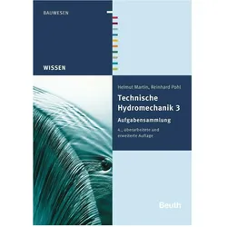 Technische Hydromechanik 3, Fachbücher von Reinhard Pohl, Helmut Martin