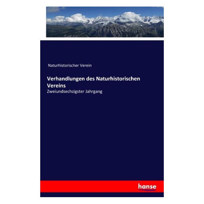 Hansebooks Verhandlungen des Naturhistorischen Vereins (Deutsch, Softcover, Naturhistorischer Verein) (55811544)