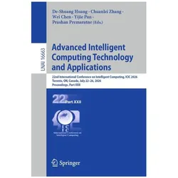 Advanced Intelligent Computing Technology and Applications, Fachbücher von Wei Chen, Prashan Premaratne, De-Shuang Huang, Yijie Pan, Chuanlei Zhang