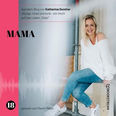 Mama - Katharina Domiter, Audio, 9783991170662
