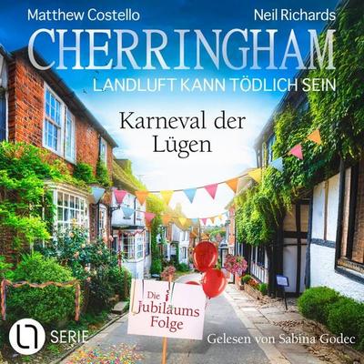 Karneval der Lügen - Cherringham - Landluft kann tödlich sein, Folge 50 - Matthew Costello,Neil Richards, Audio, 9783754025499