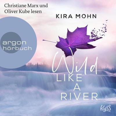 Wild like a River - Kira Mohn, Audio, 9783732454556