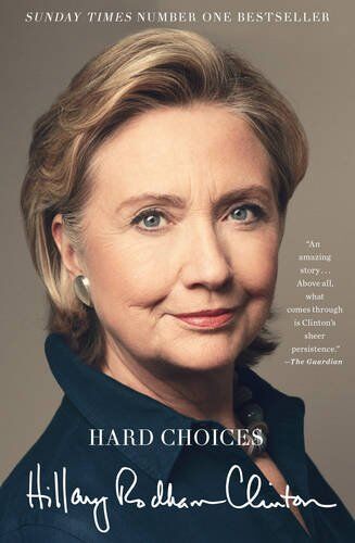 Clinton, Hillary Rodham - Hard Choices: A Memoir - Preis vom 30.09.2026 22:30:23 h