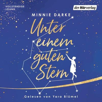 Unter einem guten Stern - Minnie Darke, Audio, 9783844535167