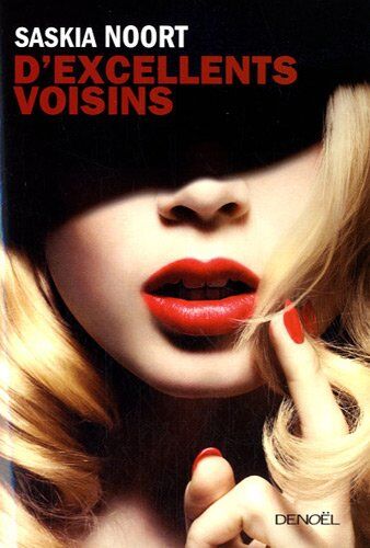Saskia Noort - D'excellents voisins - Preis vom 18.10.2026 19:22:15 h