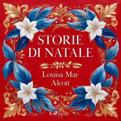 Storie di Natale - Louisa May Alcott, Audio, 9788727142265