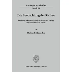 Die Beobachtung des Risikos., Fachbücher von Mathias Heidenescher