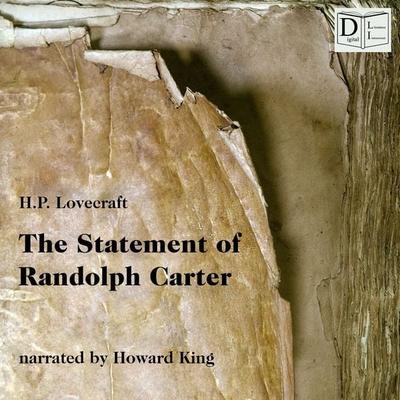 The Statement of Randolph Carter - Howard Phillips Lovecraft, Audio, 9783991450757