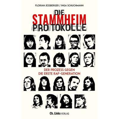 Die Stammheim-Protokolle, Gebundene Ausgabe von , Ch. Links Verlag, 978-3-96289-127-5
