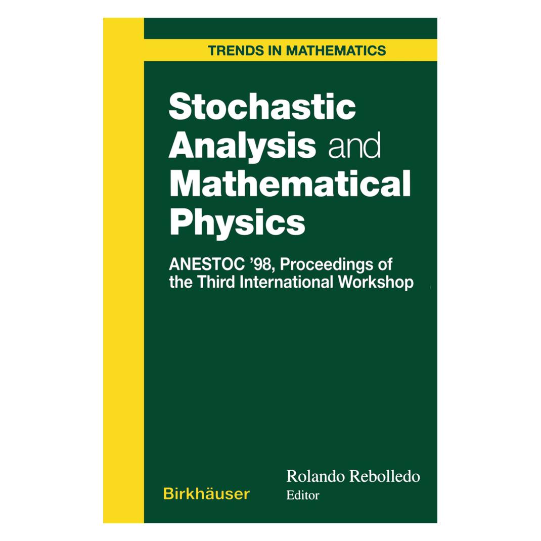 Springer Stochastic Analysis and Mathematical Physics (Englisch, Softcover, Rolando Rebolledo) (55513849)