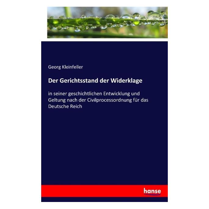 Hansebooks Der Gerichtsstand der Widerklage (Deutsch, Softcover, Georg Kleinfeller) (55883511)
