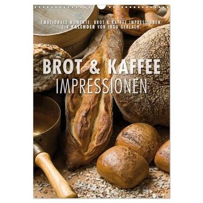 Emotionale Momente: Brot und Kaffee Impressionen (Wandkalender 2027 DIN A3 hoch), CALVENDO Monatskalender
