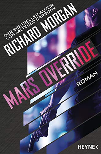 Richard Morgan - Mars Override: Roman - Preis vom 09.10.2026 07:28:09 h
