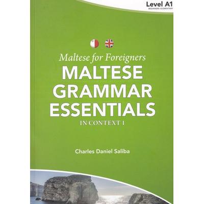 Maltese for Foreigners: Maltese Grammar Essentials in Context 1, Taschenbuch von C. D. Saliba, Bdl, 978-99957-826-0-3