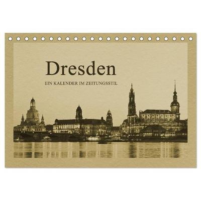 Dresden - Ein Kalender im Zeitungsstil (Tischkalender 2026 DIN A5 quer), CALVENDO Monatskalender