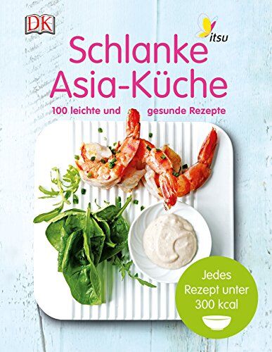 Julian Metcalfe - Schlanke Asia-Küche: 100 leichte und gesunde Rezepte - Preis vom 09.10.2026 07:28:09 h