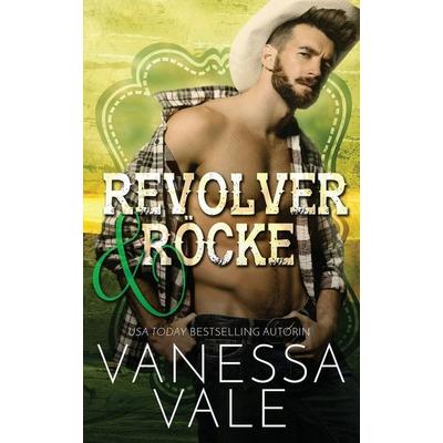 Revolver & Röcke, Taschenbuch von Vanessa Vale, Bridger Media, 978-1-79590-046-1